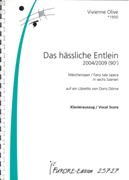 Hässliche Entlein = Ugly Duckling : Märchenoper In Sechs Szenen (2004/2009).
