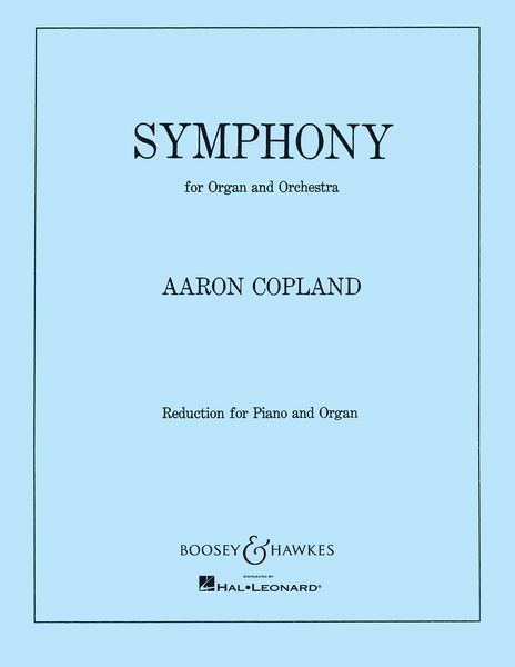 Symphony : For Organ and Orchestra - arranged For Organ and Piano.