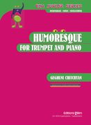 Humoresque : For Trumpet and Piano (2001).