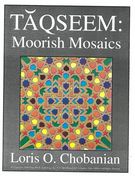 Taqseem - Moorish Mosaics : For Guitar.
