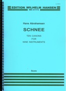 Schnee - Ten Canons : For Nine Instruments (2006-08).