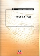 Musica Ficta 1 : For String Quartet and Piano.