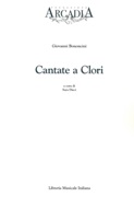 Cantate A Clori / edited by Giovanni Bononcini.