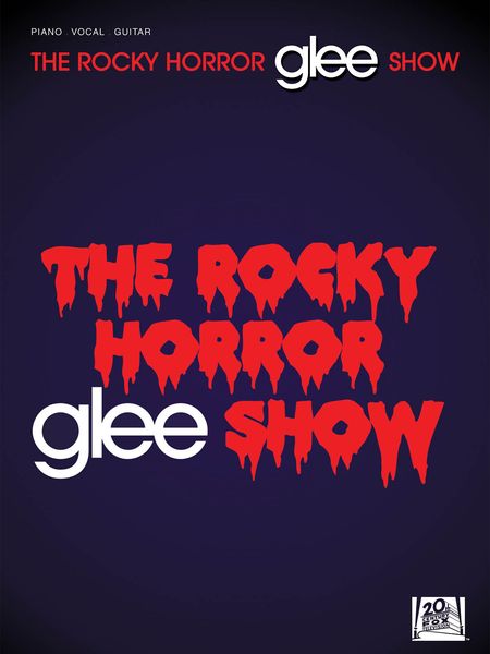 Rocky Horror Glee Show.