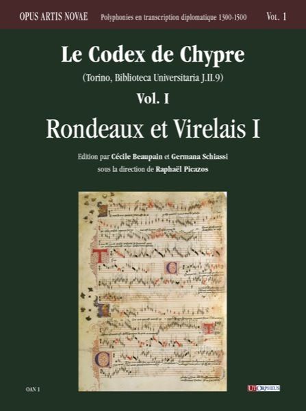 Codex De Chypre (Torino, Biblioteca Universitaria J.II.9), Vol. I : Rondeaux Et Virelais I.