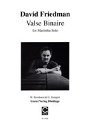 Valse Binaire : For Marimba Solo / edited by Nancy Zeltsman.