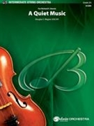Quiet Music : For String Orchestra.
