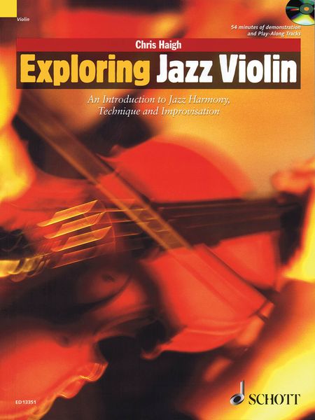Exploring Jazz Violin : An Introduction To Jazz Harmony, Technique and Improvisation.