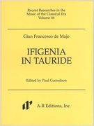 Ifigenia In Tauride (1764) / edited by Paul Corneilson.