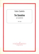 Tre Sonatine : Per Pianoforte.