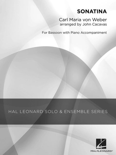Sonatina : For Bassoon With Piano Accompaniment / arranged by John Cacavas.