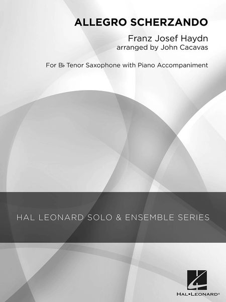 Allegro Scherzando : For B Flat Tenor Saxophone With Piano Accompaniment / arr. John Cacavas.