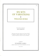 Six Sets Of Variations / transcribed and edited by Alan Brown.