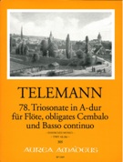 78. Triosonate In A-Dur : Für Flöte, Obligates Cembalo und Basso Continuo, TWV 42:A6.