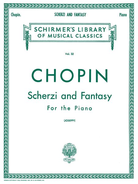 Scherzi; Fantasy In F Minor / edited by R. Joseffy.