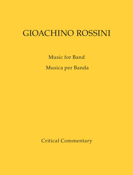 Music For Band / Critical Commentary edited by Denise Gallo.