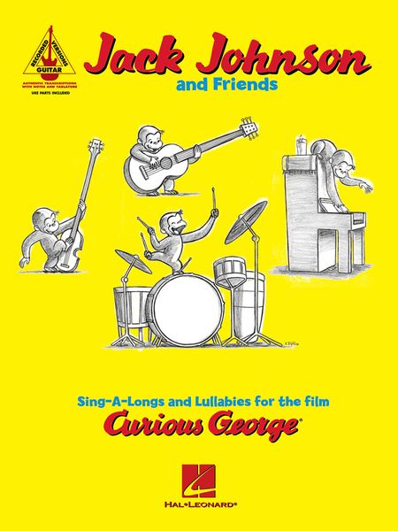 Sing-A-Longs and Lullabies For The Film Curious George / Jack Johnson and Friends.