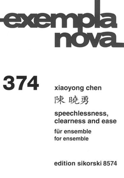 Speechlessness, Clearness and Ease : For Ensemble (2004).