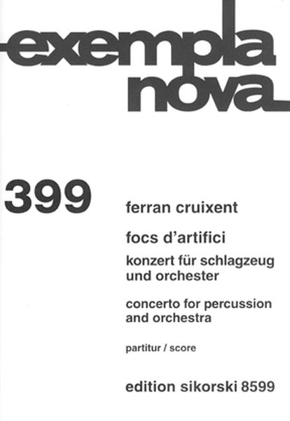 Focs D'artifici : Concerto For Percussion and Orchestra (2008).