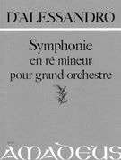 Symphonie En Re Mineur Pour Grand Orchestre, Op. 62 : Premiere Symphonie.