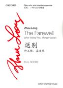 The Farewell (After Wang Wei, Meng Haoran) : For Pipa, Erhu and Chamber Ensemble.