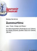 Summertime, From Porgy and Bess : For String Quartet (Double Bass Ad Lib.) / arr. Wolfgang Birtel.