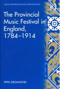 Provincial Music Festival In England, 1784-1914.