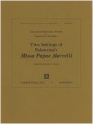 Two Settings Of Palestrina's Missa Papae Marcelli.