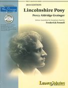 Lincolnshire Posy : New 2010 Edition / Prepared From The Autographs by Frederick Fennell.