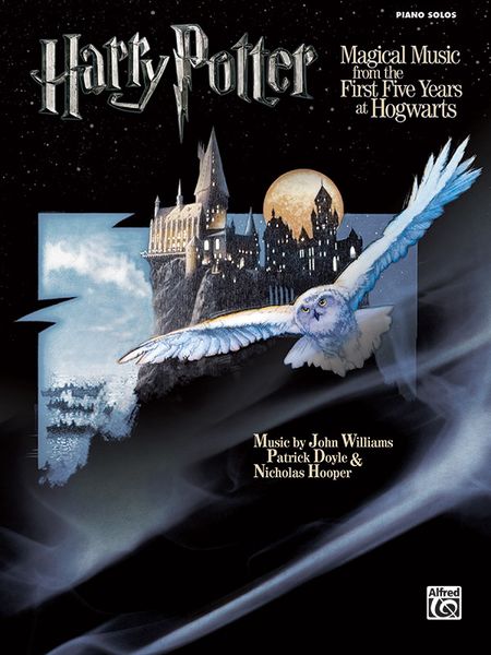 Harry Potter : Magical Music From The First Five Years At Hogwarts : For Piano.