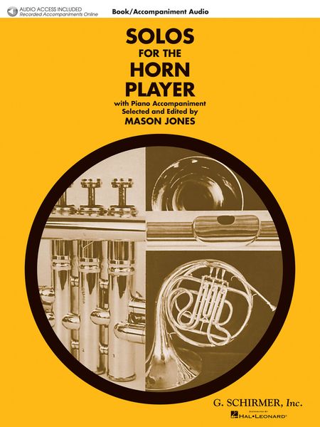 Solos For The Horn Player With Piano Accompaniment / Selected and edited by Mason Jones.