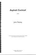 Asphalt Cocktail : For Concert Band (2009).