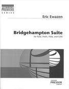 Bridgehampton Suite : For Flute, Violin, Viola and Cello.