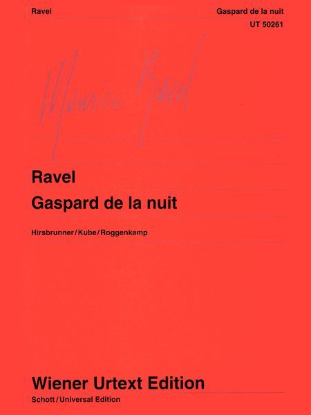 Gaspard De la Nuit : 3 Poemes Pour Piano d'Apres Aloysius Bertrand / Ed. Michael Kube.