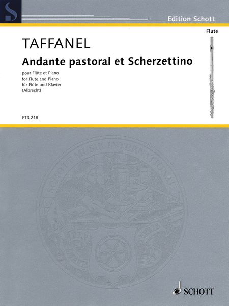 Andante Pastoral Et Scherzettino : Pour Flute Et Piano / edited by Stefan Albrecht.