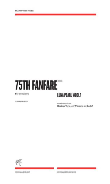 75th Fanfare : For Orchestra (2008).