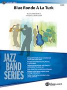 Blue Rondo A la Turk : For Jazz Ensemble / arranged by Calvin Custer.