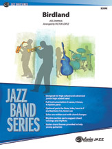 Birdland : For Jazz Ensemble / arranged by Victor Lopez.