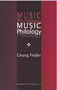 Music Philology : An Introduction To Musical Textual Criticism, Hermeneutics, & Editorial Technique.