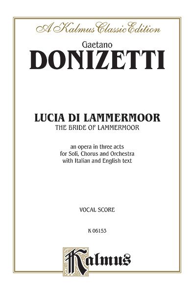 Lucia Di Lammermoor (English/Italian).