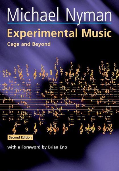 Experimental Music : Cage and Beyond / Second Edition.