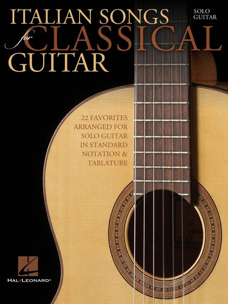 Italian Songs For Classical Guitar / arranged by John Hill.