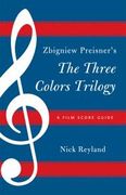 Zbigniew Preisner's Three Colors Trilogy : Blue, White, Red.