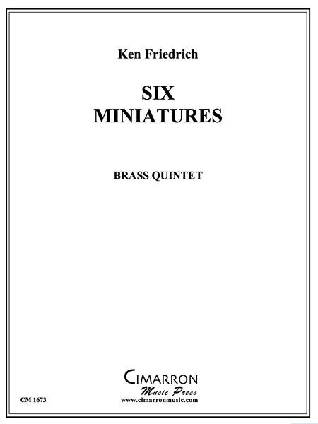 Six Miniatures : For Brass Quintet.
