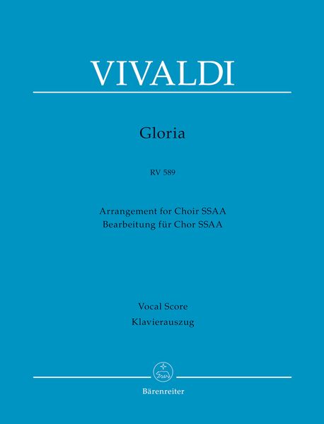 Gloria, RV 589 : For Choir SSAA / arranged by Malcolm Bruno.