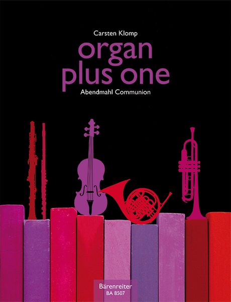 Organ Plus One : Communion / edited by Carsten Klomp.