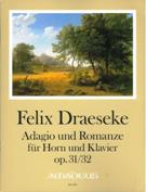 Adagio und Romance, Op. 31/32 : Für Horn und Klavier / edited by Bernhard Päuler.
