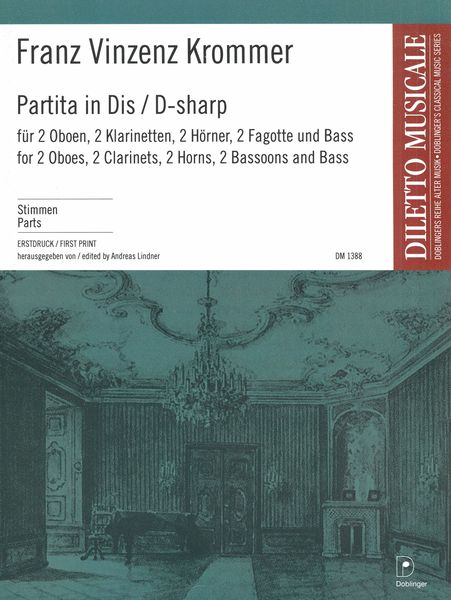 Partita In D-Sharp : For 2 Oboes, 2 Clarinets, 2 Horns, 2 Bassoons and Bass / Ed. Andreas Lindner.