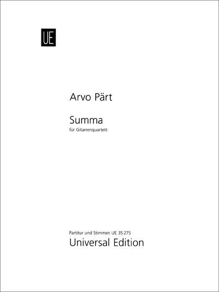 Summa : Für Gitarrenquartett / arranged by The Dublin Guitar Quartet With Arvo Pärt.