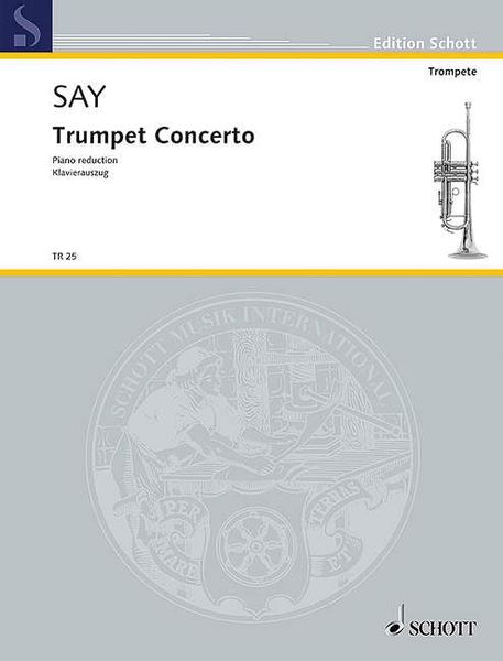 Trumpet Concerto, Op. 31 : For Trumpet and Orchestra (2010) / Piano reduction by The Composer.